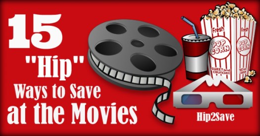 15 Hip ways to save at the movies