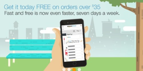 Amazon Prime Members: FREE Same Day Shipping on $35+ Orders (Available In 16 Metro Cities)