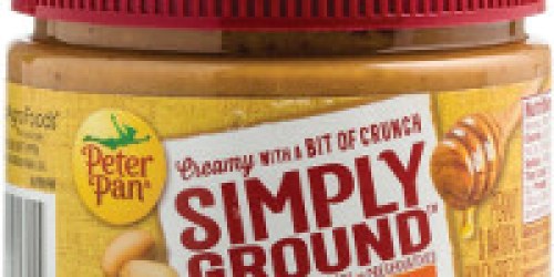 $0.50/1 Peter Pan Simply Ground Peanut Butter Coupon = Only $1.32 At Walmart