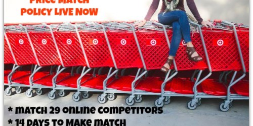 New Target Price Match Policy LIVE NOW: Match 29 Competitors Including Costco & Sam’s Club