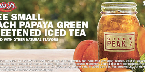 Carl’s Jr: FREE Small Peach Papaya Green Sweetened Iced Tea Coupon – NO Purchase Required