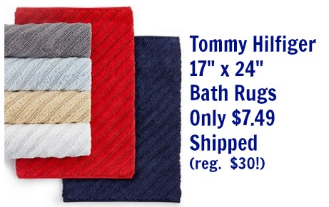 Macy's.com: Tommy x 24" Bath Rugs Only $7.49 Shipped (Regularly $30) + More