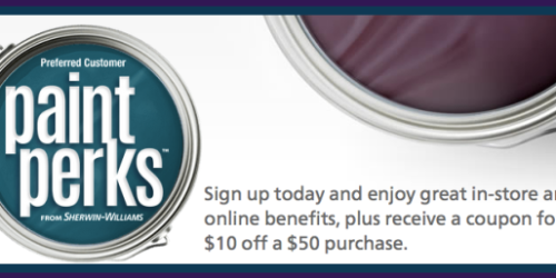 Sherwin Williams Paint Perks: $10 Off $50 Coupon (+ Possible Buy 1 Get 1 Free Color to Go Coupon)