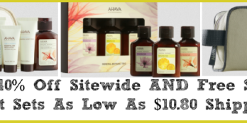 AHAVA: 40% Off Sitewide AND Free Shipping w/ ShopRunner = Gift Sets As Low As $10.80 Shipped