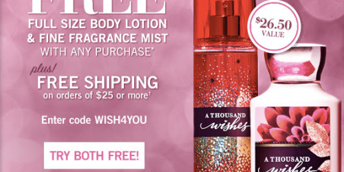Bath & Body Works: Free Full-Size Fragrance Mist and Lotion ($26.50 Value) w/ ANY Purchase Today Only
