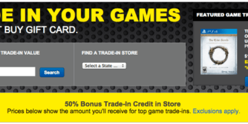 Best Buy: Video Game Trade-In Offer (Get 50% Bonus Trade-In Credit, Valid in-Store Only)