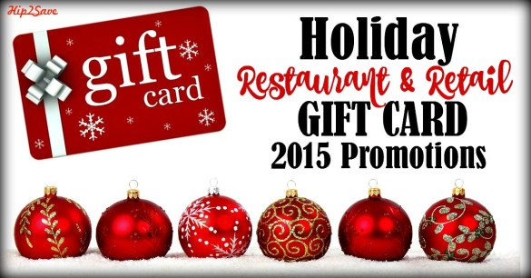 2015 Holiday Restaurant &amp; Retail Gift Card Promotions • Hip2Save