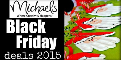 Michaels: 2015 Black Friday Deals