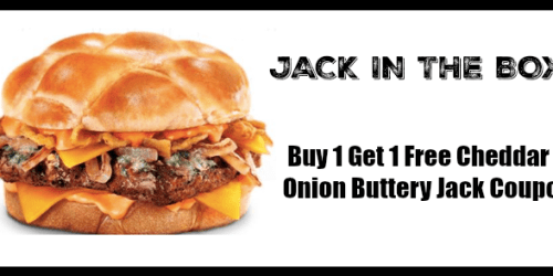 Jack in the Box: Buy 1 Get 1 Free Cheddar Onion Buttery Jack Burger Coupon