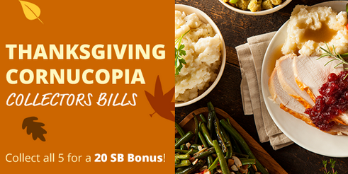 Swagbucks Thanksgiving Cornucopia Collector’s Bills: Collect All 5 for 20 SB Bonus