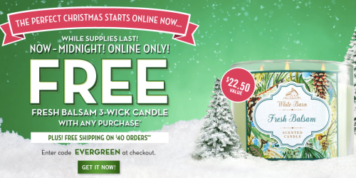 Bath & Body Works: FREE Fresh Balsam Candle W/ ANY Purchase (ENDS TONIGHT!)