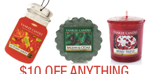 *HOT* Yankee Candle: $10 Off ANYTHING In-Store (No Minimum Purchase Required)