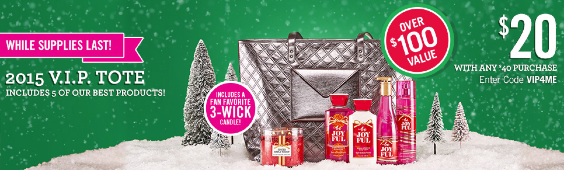 Bath & Body Works 2015 VIP Tote ONLY 20 with ANY 40 Purchase (100