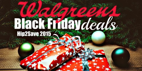 Walgreens 2015 Black Friday Deals (11/26-11/28)