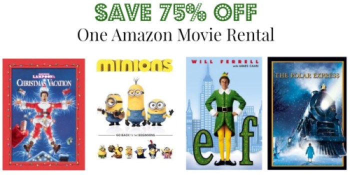 Amazon Instant Video: Save 75% Off One Amazon Movie Rental