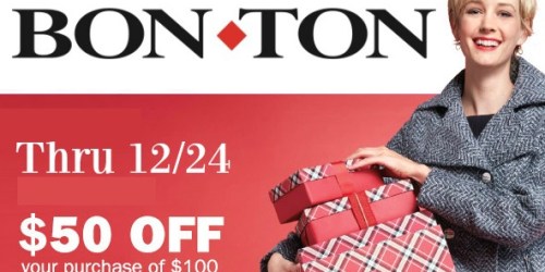 BonTon: $50 off $100 Purchase + Free Shipping on $25 Orders