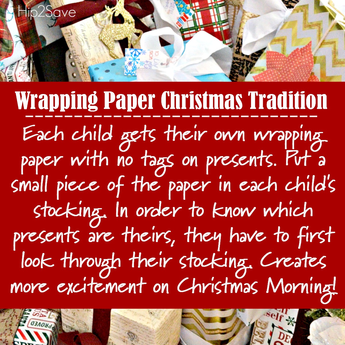 Presents Wrapped Tradition