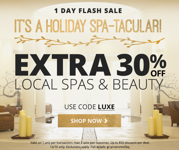 Groupon Extra 30 Off Up to THREE Local Spas & Beauty Deals (Today Only)