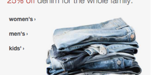 Target: 25% off Denim For The Whole Family = Infant & Toddler Jeans Only $3.75
