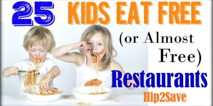 25 Kids Eat Free (or Almost Free) Restaurants