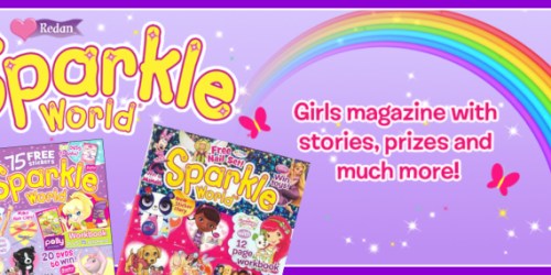 Sparkle World Magazine Only $13.99/Year (Reg. $24.99) – Features My Little Pony, Barbie & More