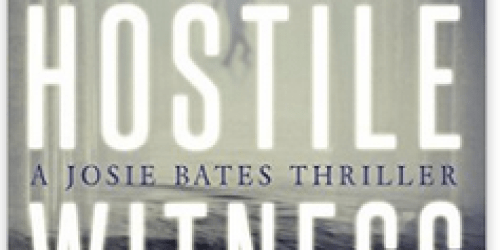 Amazon: FREE Hostile Witness A Josie Bates Thriller Book 1 Kindle Edition eBook