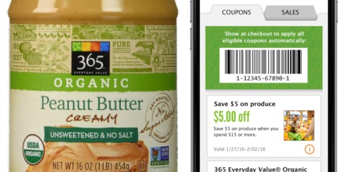 Whole Foods Market App: NEW Store Coupons (Free 365 Everyday Value Peanut Butter + More)