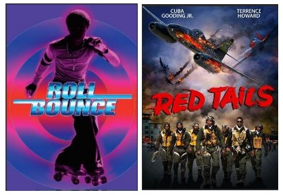 Roll Bounce and Red Tails