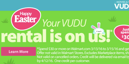 Walmart: FREE $6 VUDU Credit W/ $30 Purchase