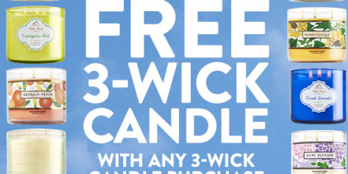 Bath & Body Works: Buy 1 Get 1 FREE 3-Wick Candles + Additional 20% Off (In-Stores Only)