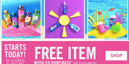 Bath & Body Works: Free Item Up To $14 Value with ANY $10 Purchase In-Store or Online