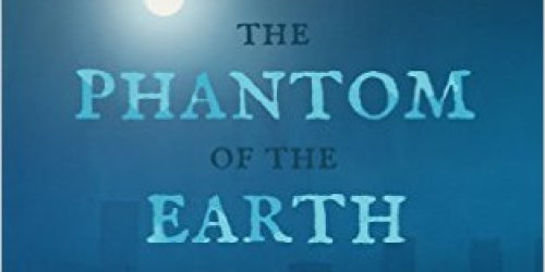 Amazon: FREE The Phantom of the Earth (Books 1-5) Kindle eBook