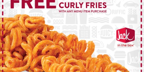Jack in the Box: FREE Medium Curly Fries w/ ANY Menu Item Purchase Coupon