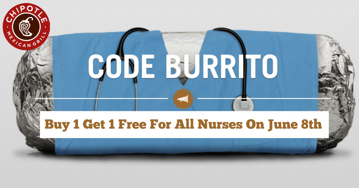 Chipotle Buy 1 Burrito, Bowl, Salad or Tacos Get 1 FREE For Nurses
