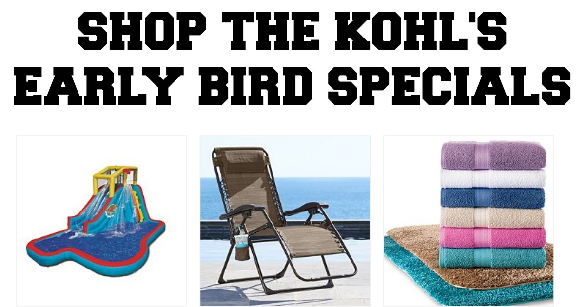 Kohl's Early Bird Specials (Until 3PM CST) + Stackable Promo Codes