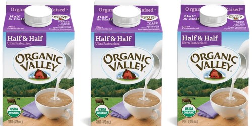 New $1/1 ANY Organic Valley Half & Half Coupon = Pint Container Only $0.97 at Target