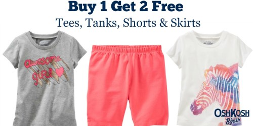 OshKosh B’Gosh: Buy 1 Get TWO FREE Tees, Tanks, Shorts & Skirts