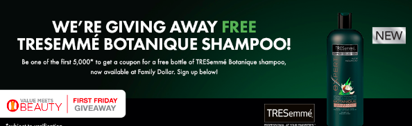 Family Dollar FREE Bottle Of TRESemme Botanique Shampoo Coupon 1st 