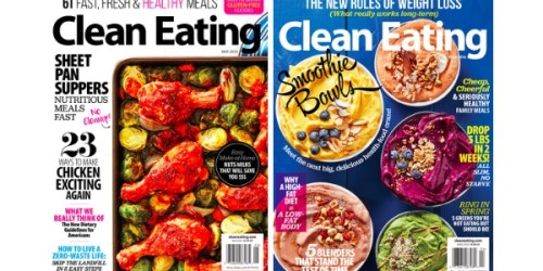Clean Eating Magazine ONLY $9.99 Per Year