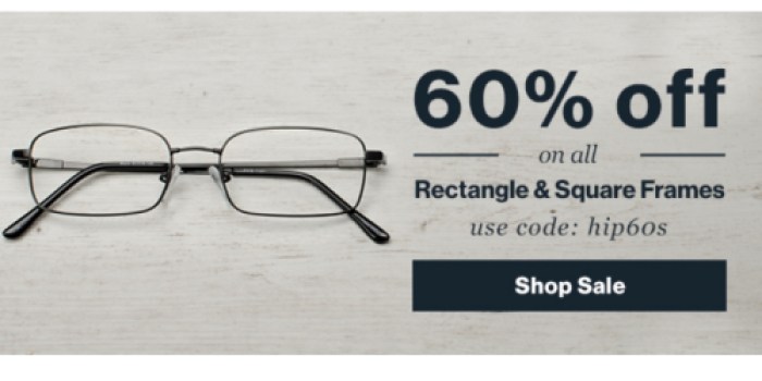 GlassesUSA: 60% Off Rectangle & Square Frames + Free Shipping = $19.20 Prescription Glasses