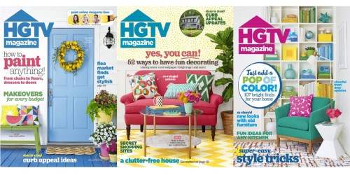 HGTV Magazine Subscription As Low As $9.99 Per Year (Just $1 Per Issue)