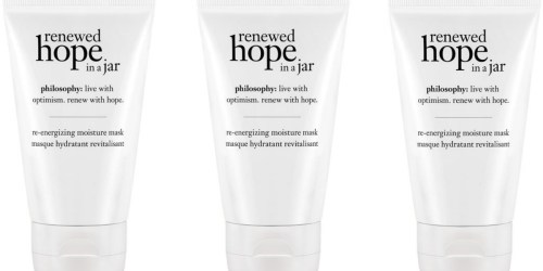 Philosophy: FREE Renewed Hope in a Jar Mask ($37 Value) with $40 Purchase