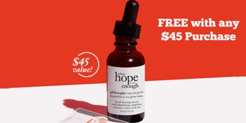 philosophy: FREE When Hope Is Not Enough Serum ($45 Value) with $45 Purchase