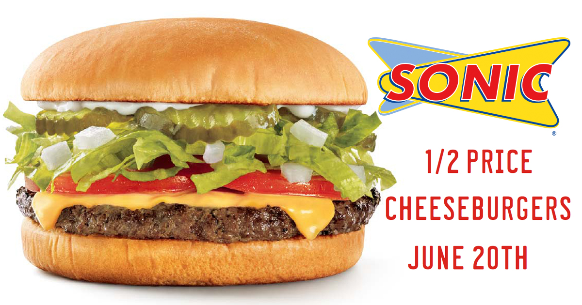 Sonic: 1/2 Price Cheeseburgers - June 20th Only