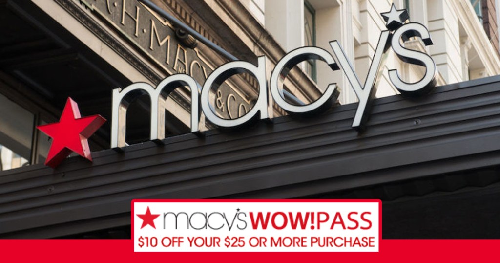 Macy’s New 10 Off 25 WOW! Pass Including Sale & Clearance Items