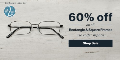 GlassesUSA: 60% Off Rectangle & Square Frames + Free Shipping = $19.20 Prescription Glasses
