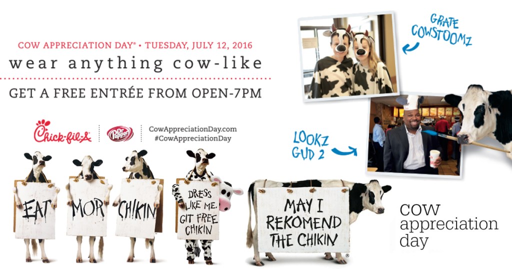 ChickfilA Cow Appreciation Day FREE Entree For ANY Customer w/ Cow
