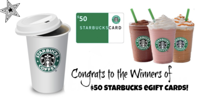 Congratulations to These $50 Starbucks eGift Card Winners! Have YOU Joined Our Facebook Group?
