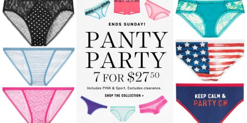 Victoria’s Secret: 7 for $27.50 Panty Party