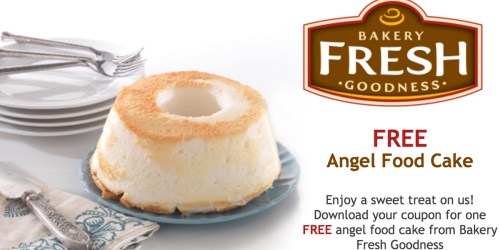 Kroger: FREE Bakery Fresh Goodness Angel Food Cake (Must Load eCoupon)